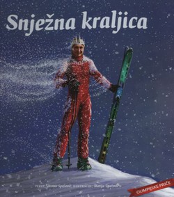 Snježna kraljica. Olimpijske priče