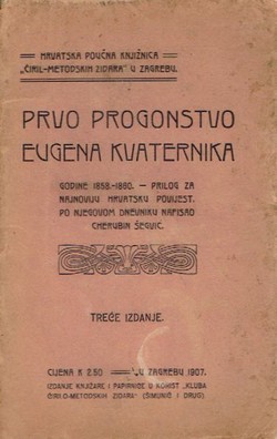 Prvo progonstvo Eugena Kvaternika godine 1858.-1860. (3.izd.)