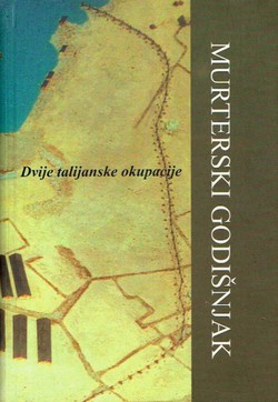 Dvije talijanske okupacije (Murterski godišnjak 5/2007)