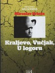 Kraljevo, Vučjak, U logoru