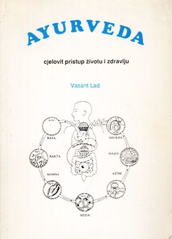 Ayurveda. Cjelovit pristup životu i zdravlju