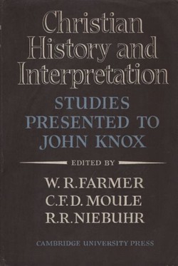 Christian History and Interpretation: Studies Presented to John Knox