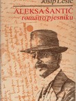 Aleksa Šantić. Roman o pjesnikovom životu