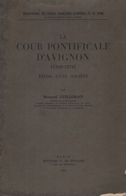 La cour pontificale d'Avignon (1509-1576). Etude d'une societe