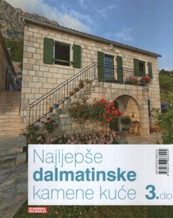 Najljepše dalmatinske kamene kuće 3.