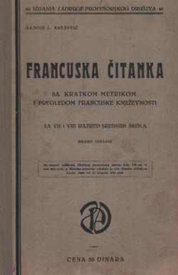 Francuska čitanka sa kratkom metrikom i pregledom francuske književnosti za VII i VIII razred srednjih škola (2.izd.)