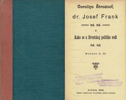 Varalica Štrasnof, dr. Josef Frank itd. itd ili Kako se u Hrvatskoj politika vodi itd. itd.