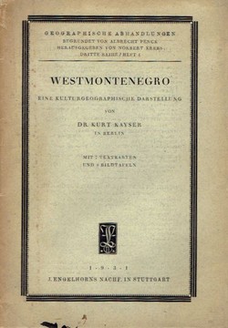 Westmontenegro. Eine kulturgeographische Darstellung