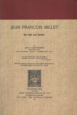 Jean Francois Millet. His Life and Letters (Reprint from 1902)