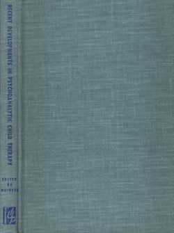 Recent Developments In Psychoanalytic Child Therapy