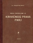 Neki problemi iz krivičnog prava FNRJ