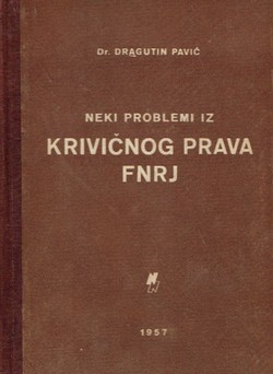 Neki problemi iz krivičnog prava FNRJ