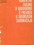 Komentar zakona o ugovorima o prevozu u drumskom saobraćaju