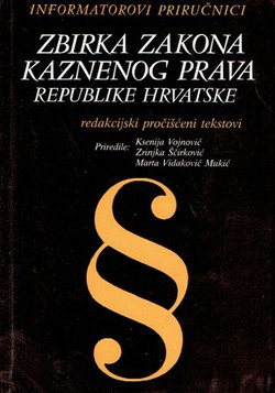 Zbirka zakona kaznenog prava Republike Hrvatske (5.izmj.izd.)