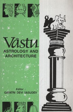 Vastu. Astrology and Architecture