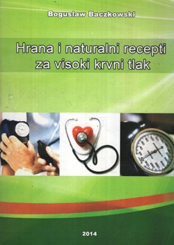 Hrana i naturalni recepti za visoki tlak