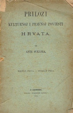 Prilozi kulturnoj i pravnoj poviesti Hrvata I. Ženitbeni običaji i svatovske pjesme u Hrvata