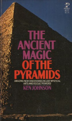 The Ancient Magic of the Pyramids