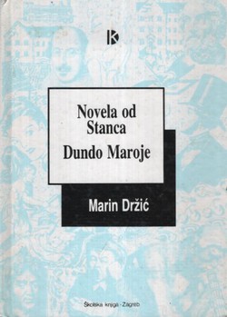 Novela od Stanca / Dundo Maroje