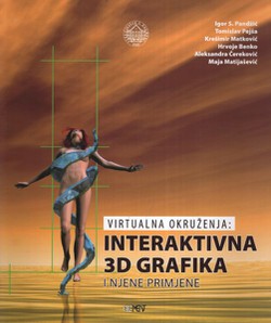 Virtualna okruženja: interaktivna 3D grafika i njene primjene (1.izd.)