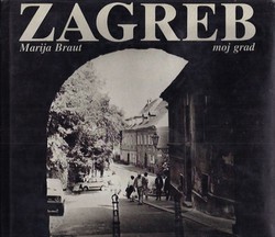 Zagreb moj grad