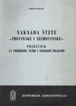 Naknada štete imovinske i neimovinske sa primerima tužbi i sudskom praksom