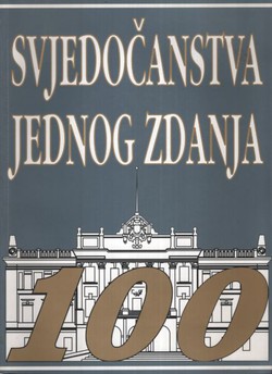 Svjedočanstva jednog zdanja - prigodom 100. obljetnice izgradnje palače Pomorskog i povijesnog muzeja Hrvatskog primorja