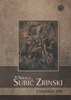 Nikola Šubić Zrinski u hrvatskom stihu