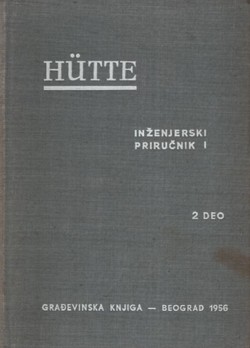 Hütte. Inžerenjski priručnik I. knjiga II. deo (27.izd.)