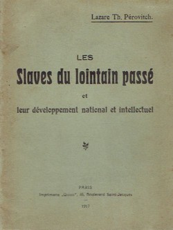 Les Slaves du lointain passe et leur developpement national et intellectuel