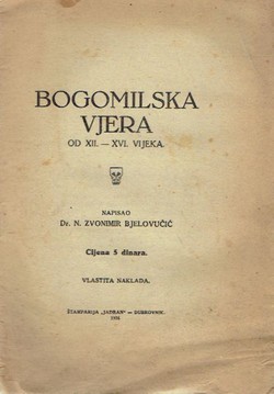 Bogomilska vjera od XII. do XVI. vijeka