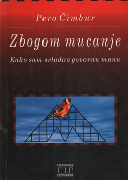 Zbogom mucanje. Kako sam savladao govornu manu