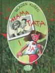 Mama, tata i ja