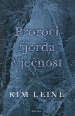 Proroci fjorda Vječnost