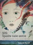 SOS: Spasite naše sestre