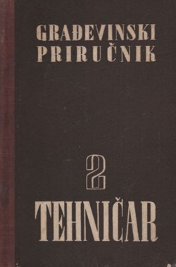 Tehničar. Građevinski priručnik 2. (3.izd.)