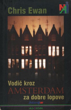 Vodič kroz Amsterdam za dobre lopove