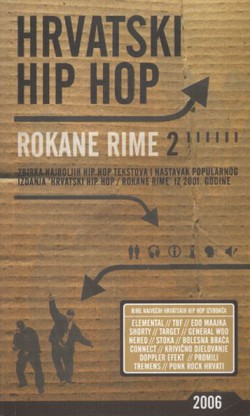 Hrvatski Hip hop. Rokane rime 2