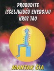 Probudite isceljujuću energiju kroz Tao