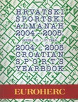 Hrvatski športski almanah 2004-2005. / Croatian Sports Yearbook 2004-2005