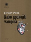 Kako upokojiti vampira