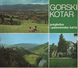 Gorski Kotar. Pregledna i panoramska karta