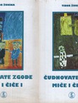 Čudnovate zgode Miče i Čiče I-II