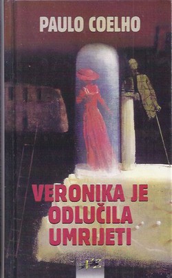 Veronika je odlučila umrijeti