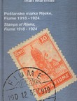 Poštanske marke Rijeke, Fiume 1918.-1924. / Stamps of Rijeka, Fiume 1918-1924