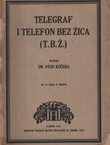 Novovjeki izumi u nauci, obrtu i umjetnosti V. Telegraf i telefon bez žica