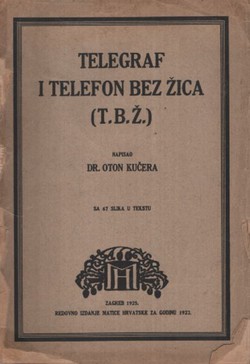 Novovjeki izumi u nauci, obrtu i umjetnosti V. Telegraf i telefon bez žica