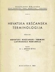 Hrvatska kršćanska terminologija II. Hrvatski kršćanski termini latinskoga porijekla