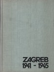 Zagreb 1941-1945 I.