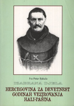 Hercegovina za devetnaest godinah vezirovanja Hali-pašina (pretisak iz 1863)